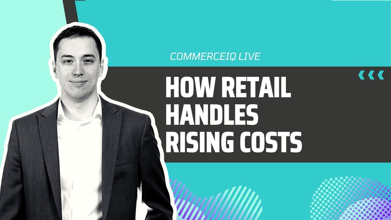 How Retail Handles Rising Costs