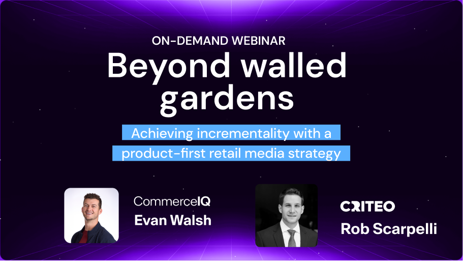 Achieving incrementality with a product-first retail media strategy